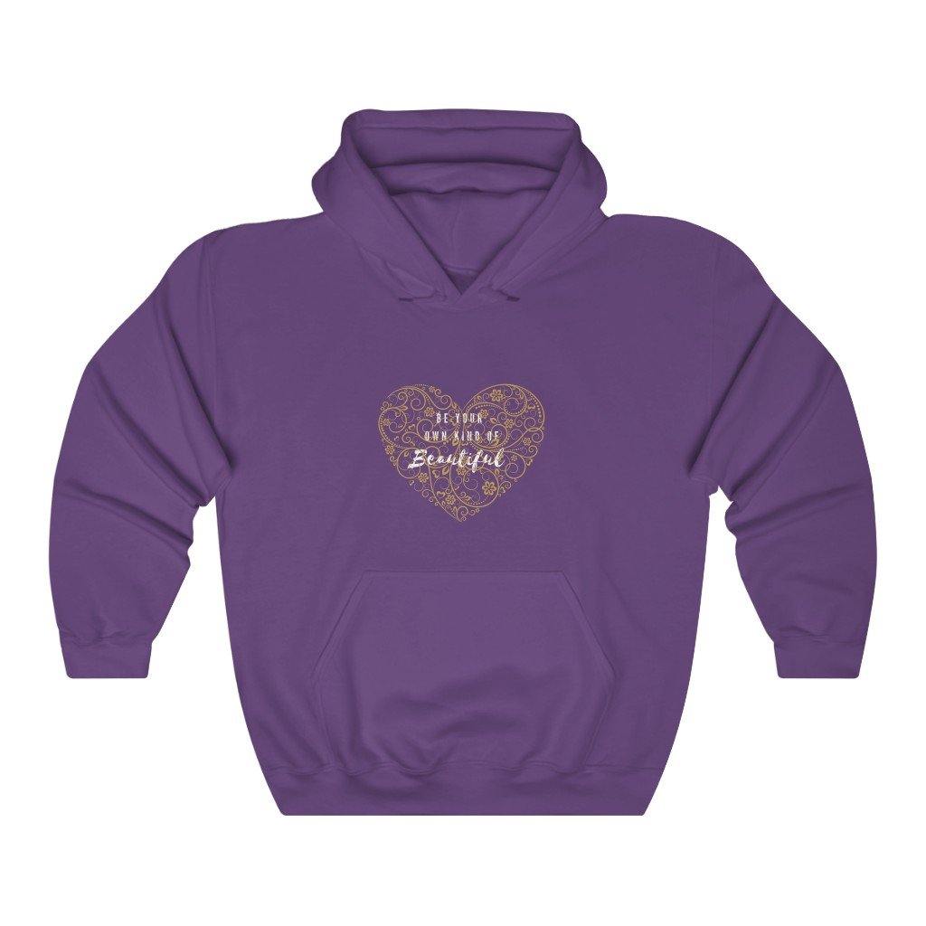 Be Your Own Kind Of Beautiful Unisex Heavy Blend™ Hooded Sweatshirt - Munchkin Place Shop 
