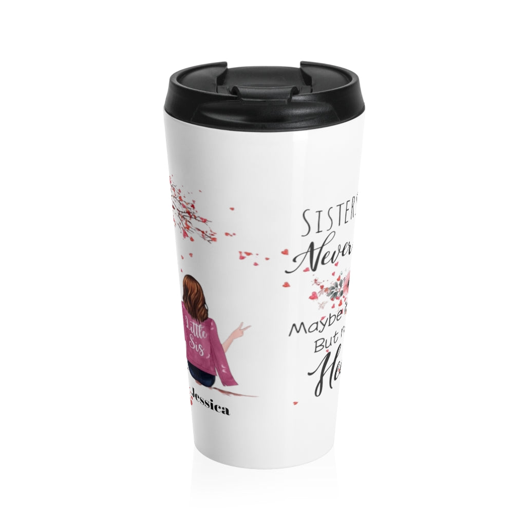 Customizable Sister's Stainless Steel Travel Mug