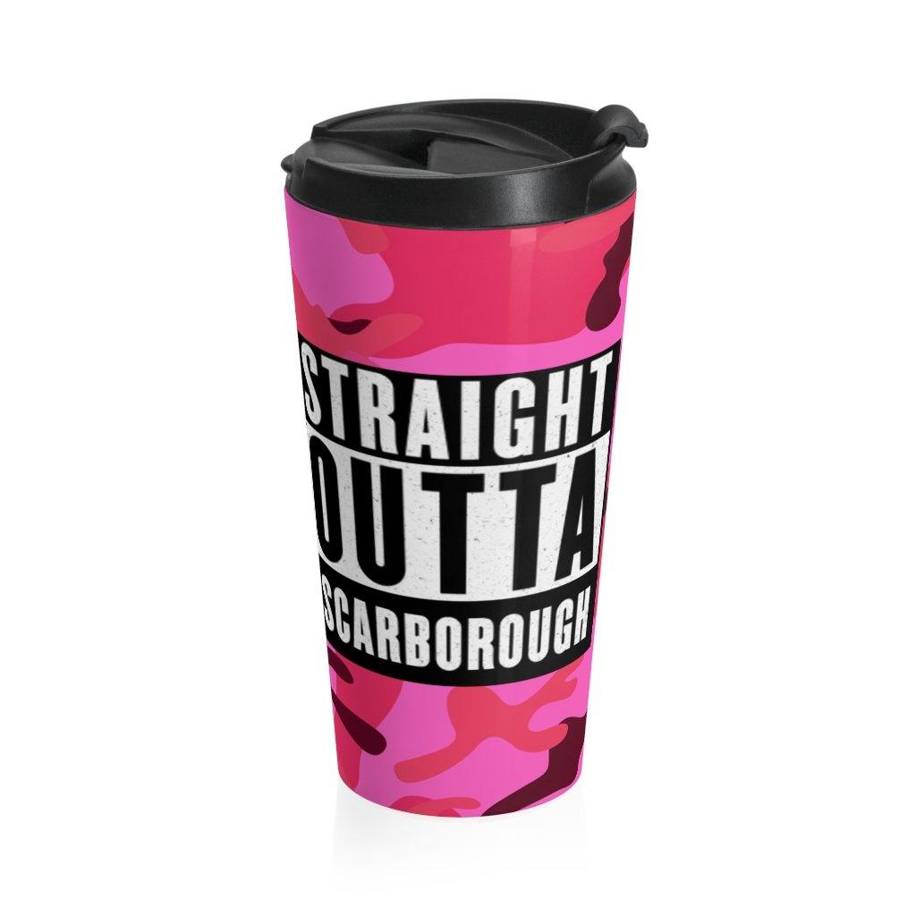Custom Made Straight Outta Scarborough Stainless Steel Travel Mug - Munchkin Place Shop 