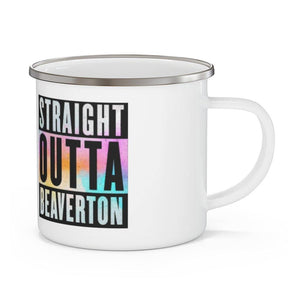 Straight Outta Beaverton Rainbow Enamel Camping Mug - Munchkin Place Shop 